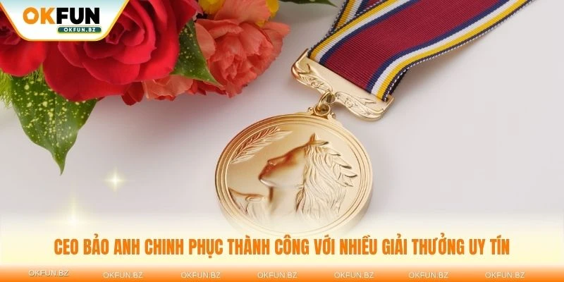 CEO Bảo Anh chinh phục thành công với nhiều giải thưởng uy tín