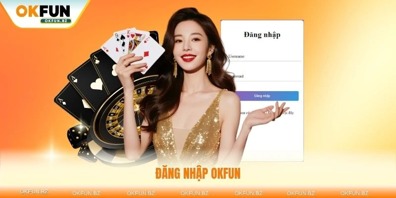 Đăng nhập okfun thumb