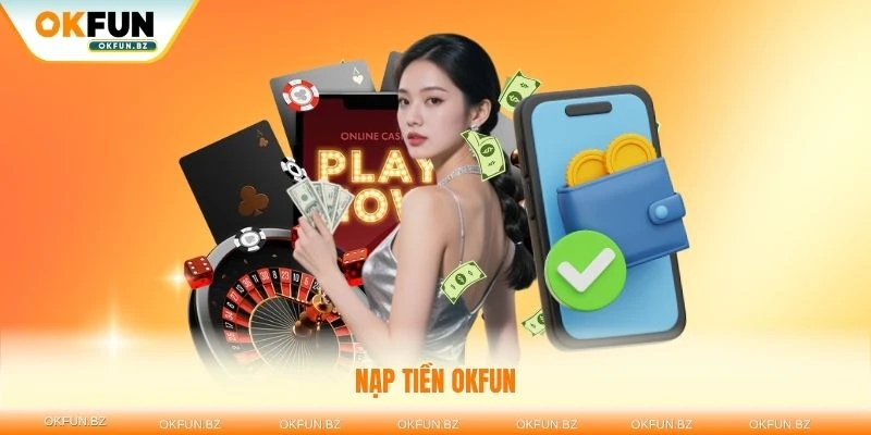 Nạp tiền okfun thumb